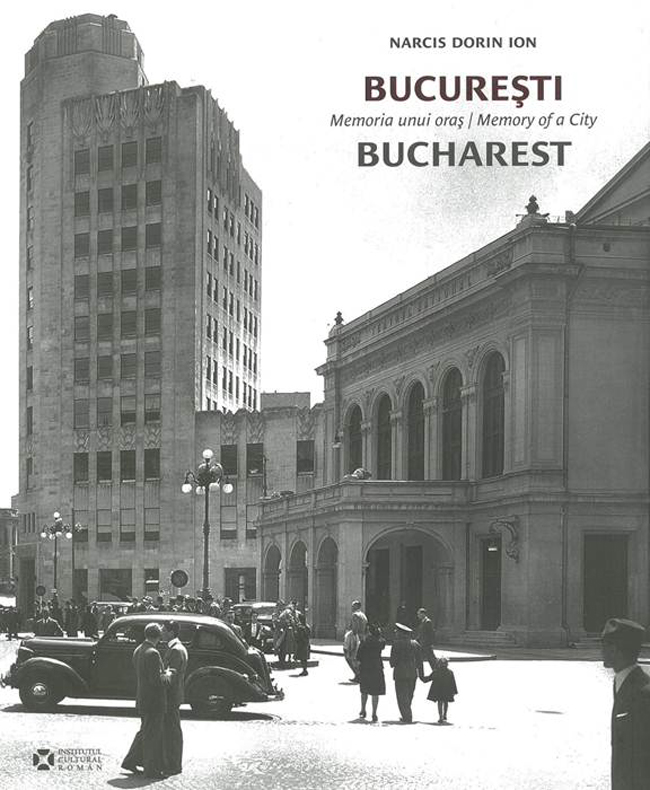 Bucharest Memory of a City