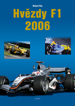 Hvězdy Formule 1 2006