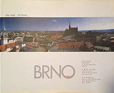 Brno - Procházka dějinami a architekturou města