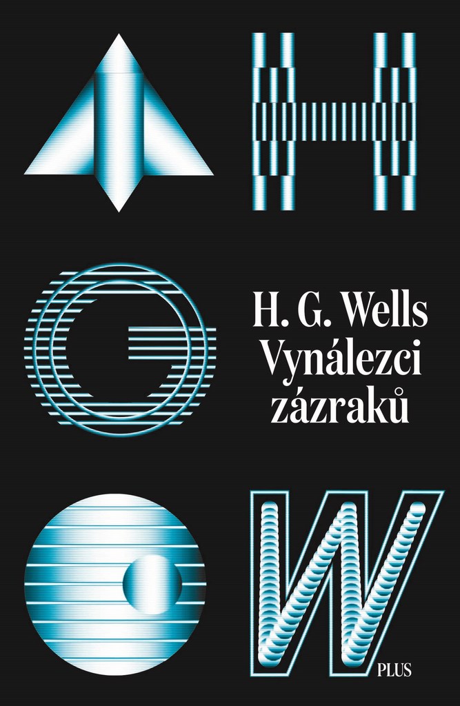 Vynálezci zázraků - Sebrané povídky H. G. Wellse svazek I
