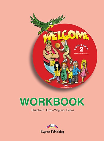 Welcome 2: Workbook