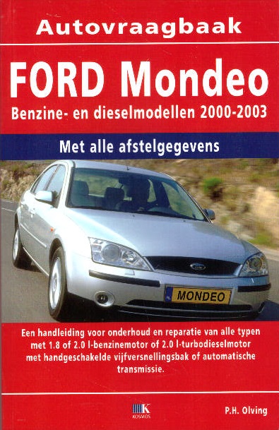 Autovraagbaken - Vraagbaak Ford Mondeo Benzine- en dieselmodellen 2000-2003