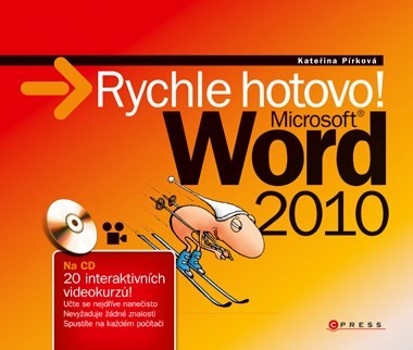 Microsoft Word 2010 (Rychle hotovo!)