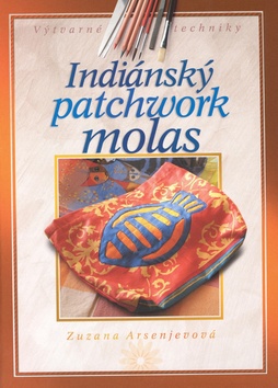 Indiánský patchwork molas