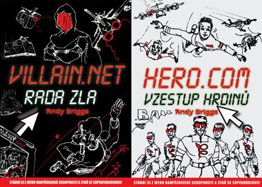 Hero.com Vzestup hrdinů / Villain.net Rada zla