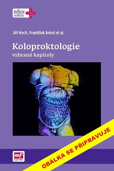 Koloproktologie - vybrané kapitoly
