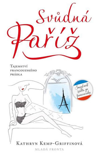 Svůdná Paříž - Tajemství francouzského dámského