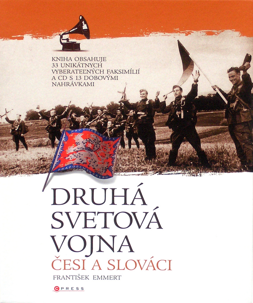 Druhá svetová vojna: Česi a Slováci