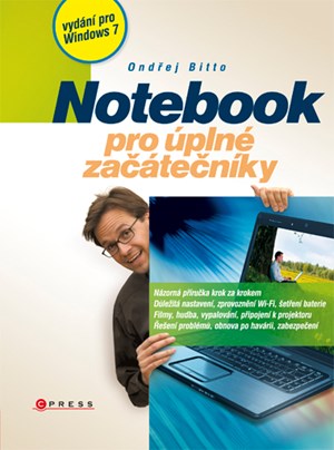 Notebook pro úplné začátečníky - pro Windows 7