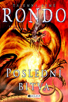 Tajemná země Rondo - Poslední bitva