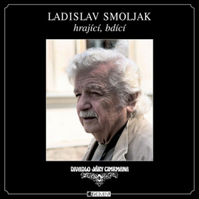 Ladislav Smoljak hrající bdící