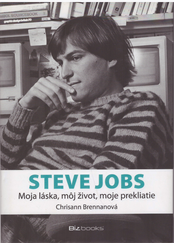 Steve Jobs - môj život, moja láska, moje