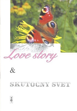 Love story & skutočný svet