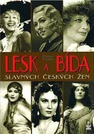 Lesk a bída slavných českých žen