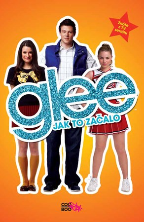 Glee – Jak to začalo