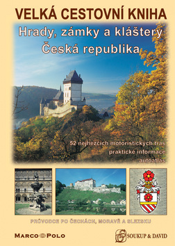 Velká cestovní kniha  hrady, zámky a kláštery ČR